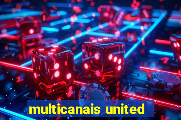 multicanais united